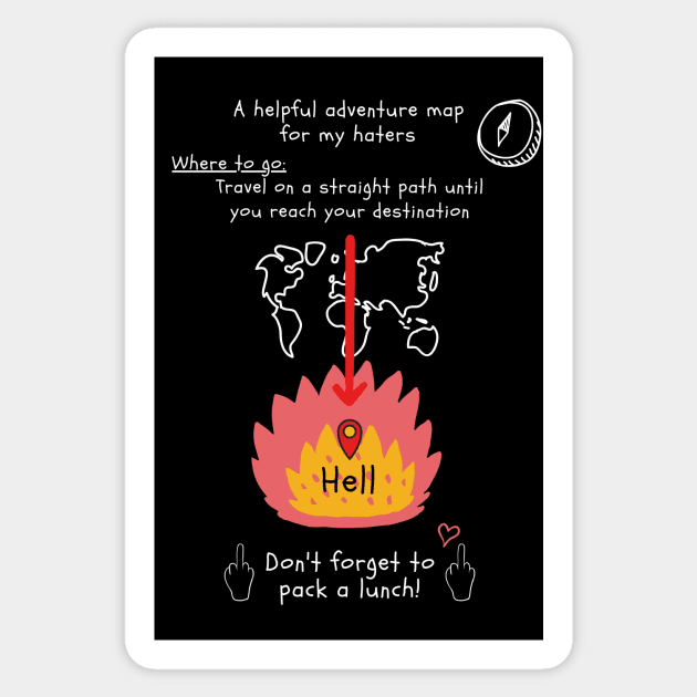 Go to Hell: A Helpful Adventure Map for My Haters Sticker by Vampyre Zen